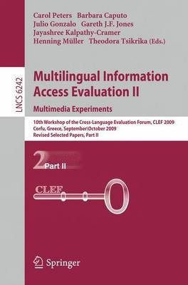 Multilingual Information Access Evaluation II - Multimedia Experiments(English, Paperback, unknown)