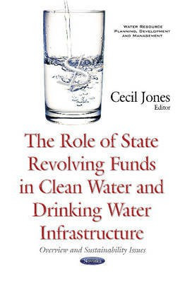 Role of State Revolving Funds in Clean Water & Drinking Water Infrastructure(English, Paperback, unknown)