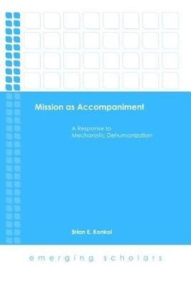 Mission as Accompaniment(English, Electronic book text, Konkol Brian E)