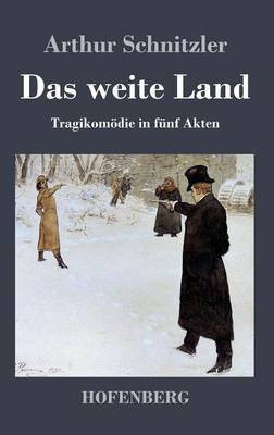 Das weite Land(German, Hardcover, Schnitzler Arthur)