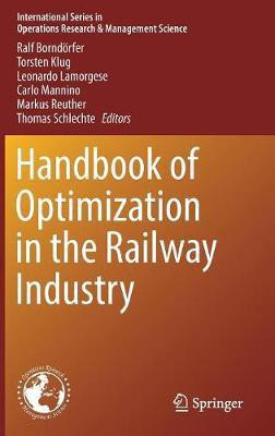 Handbook of Optimization in the Railway Industry(English, Hardcover, unknown)