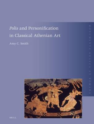 Polis and Personification in Classical Athenian Art(English, Electronic book text, Smith Amy C)