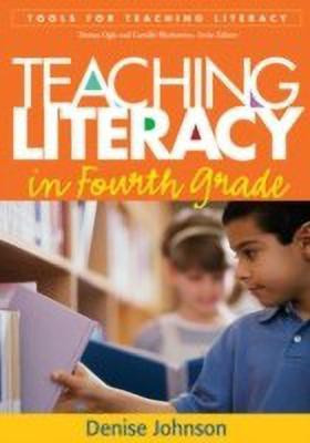 Teaching Literacy in Fourth Grade(English, Hardcover, Johnson Denise)