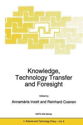 Knowledge, Technology Transfer and Foresight(English, Hardcover, unknown)