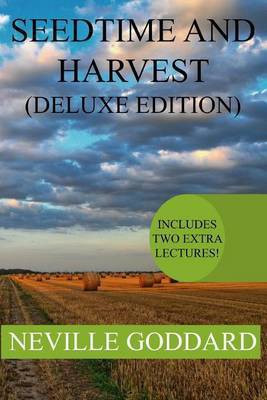 Seedtime and Harvest Deluxe Edition(English, Paperback, Goddard Neville)