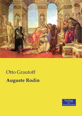 Auguste Rodin(German, Paperback, Grautoff Otto)