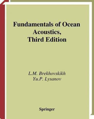 Fundamentals of Ocean Acoustics(English, Electronic book text, Brekhovskikh L. M)