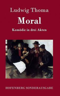 Moral(German, Hardcover, Thoma Ludwig)