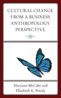 Cultural Change from a Business Anthropology Perspective(English, Electronic book text, unknown)