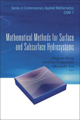 Mathematical Methods for Surface and Subsurface Hydrosystems(English, Electronic book text, Wang Deguan)
