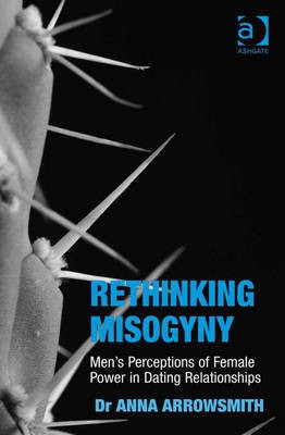 Rethinking Misogyny(English, Electronic book text, Arrowsmith Anna Dr)