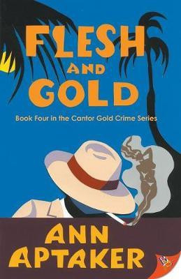 Flesh and Gold(English, Paperback, Aptaker Ann)