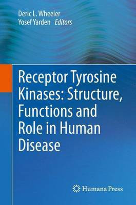 Receptor Tyrosine Kinases: Structure, Functions and Role in Human Disease(English, Electronic book text, unknown)