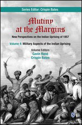 Mutiny at the Margins: New Perspectives on the Indian Uprising of 1857(English, Hardcover, unknown)