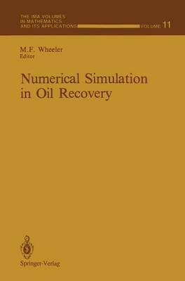 Numerical Simulation in Oil Recovery(English, Hardcover, unknown)