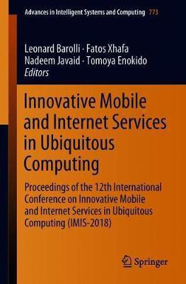 Innovative Mobile and Internet Services in Ubiquitous Computing(English, Paperback, unknown)