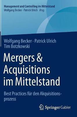 Mergers & Acquisitions im Mittelstand(German, Hardcover, Becker Wolfgang)