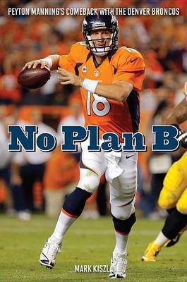 No Plan B(English, Electronic book text, Kiszla Mark)