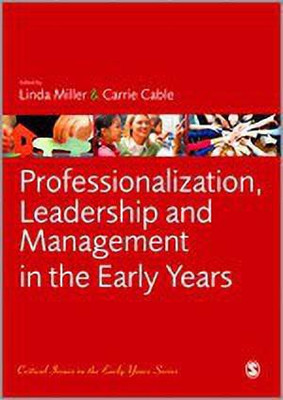 Professionalization, Leadership and Management in the Early Years(English, Hardcover, unknown)