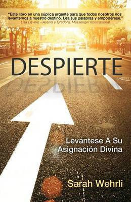 Despierte(English, Paperback, Wehrli Sarah)