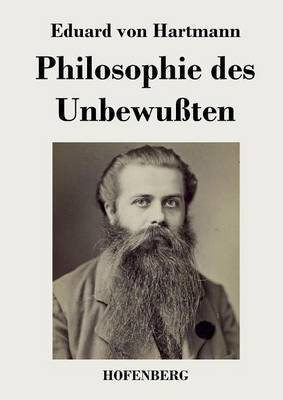 Philosophie des Unbewussten(German, Paperback, Hartmann Eduard Von)