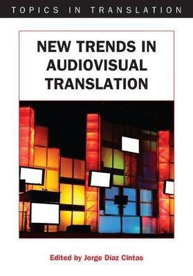 New Trends in Audiovisual Translation(English, Electronic book text, unknown)