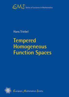 Tempered Homogeneous Function Spaces(English, Paperback, Triebel Hans)