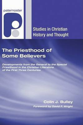The Priesthood of Some Believers(English, Paperback, Bulley Colin J)