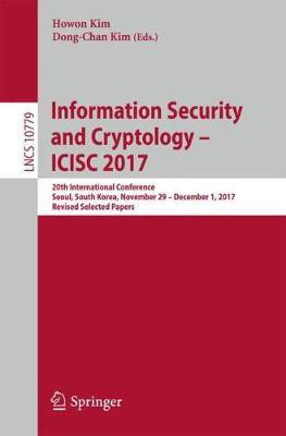 Information Security and Cryptology - ICISC 2017(English, Paperback, unknown)