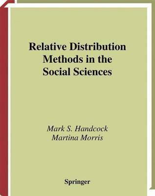 Relative Distribution Methods in the Social Sciences(English, Electronic book text, Handcock Mark S.)
