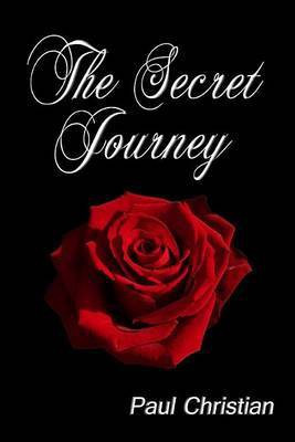 The Secret Journey(English, Electronic book text, Christian Paul)