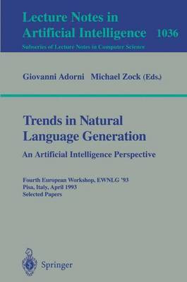 Trends in Natural Language Generation: An Artificial Intelligence Perspective(English, Paperback, unknown)
