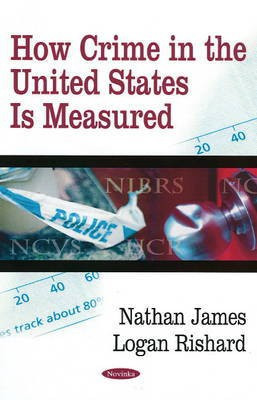 How Crime in the United States Is Measured(English, Paperback, James Nathan)