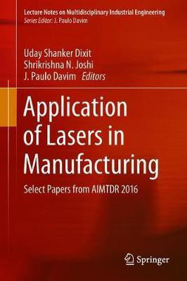 Application of Lasers in Manufacturing(English, Hardcover, unknown)