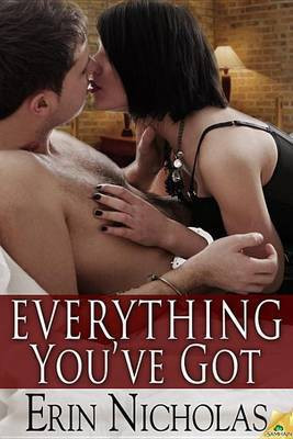 Everything You've Got(English, Electronic book text, Nicholas Erin)
