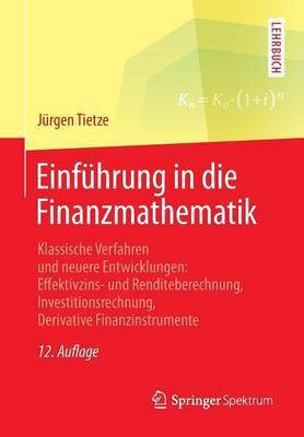 Einfuehrung in die Finanzmathematik(German, Paperback, Tietze Juergen)