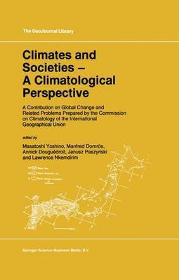 Climates and Societies - A Climatological Perspective(English, Paperback, unknown)