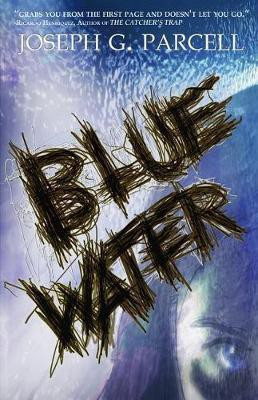 Blue Water(English, Paperback, Parcell Joseph)