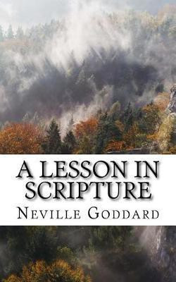 A Lesson in Scripture(English, Paperback, Goddard Neville)