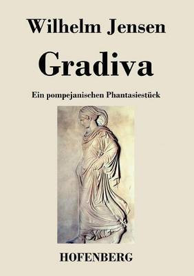 Gradiva(German, Paperback, Wilhelm Jensen)