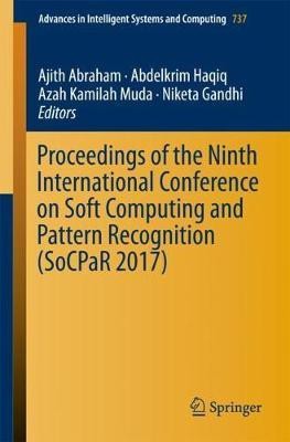 Proceedings of the Ninth International Conference on Soft Computing and Pattern Recognition (SoCPaR 2017)(English, Paperback, unknown)