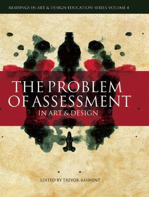 The Problem of Assessment in Art and Design(English, Electronic book text, Rayment Trevor)