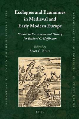 Ecologies and Economies in Medieval and Early Modern Europe(English, Electronic book text, unknown)