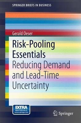 Risk-Pooling Essentials; Reducing Demand and Lead Time Uncertainty(English, Electronic book text, unknown)