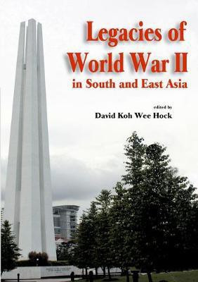 Legacies of World War II in South and East Asia(English, Electronic book text, unknown)