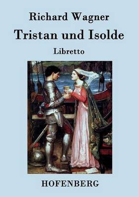 Tristan und Isolde(German, Paperback, Richard Wagner)