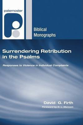Surrendering Retribution in the Psalms(English, Paperback, Firth David G)