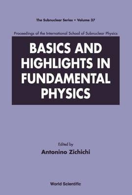 Basics and Highlights in Fundamental Physics(English, Electronic book text, Zichichi Antonino)