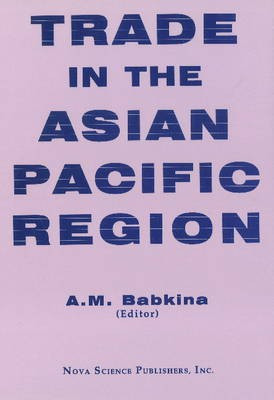 Trade in the Asian Pacific Region(English, Hardcover, unknown)