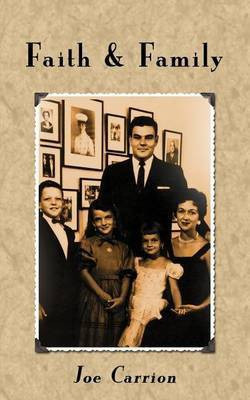 Faith & Family(English, Paperback, Carrion Joe)